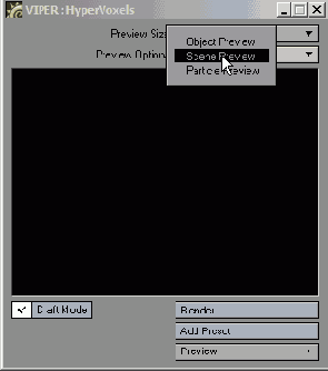 В окне Viper из выпадающего меню Preview Options выберите пункт Scene Preview